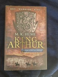 King Arthur Dragons Child by M K Hume( hard Back)