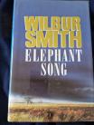 Elephant Song by Wilbur Smith Hard Back