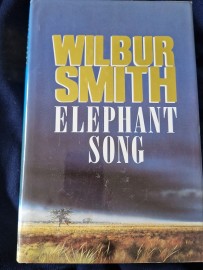 Elephant Song by Wilbur Smith Hard Back
