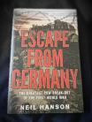 Escape  from Germay by Neil  Hanson hard back